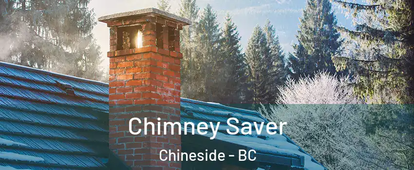  Chimney Saver Chineside - BC