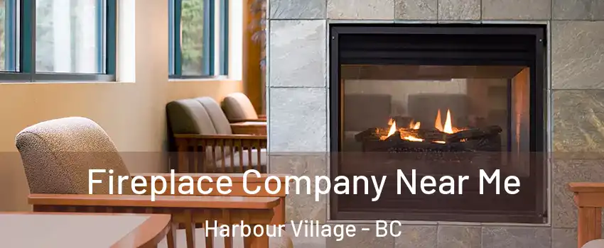 Fireplace Company Near Me Harbour Village - BC